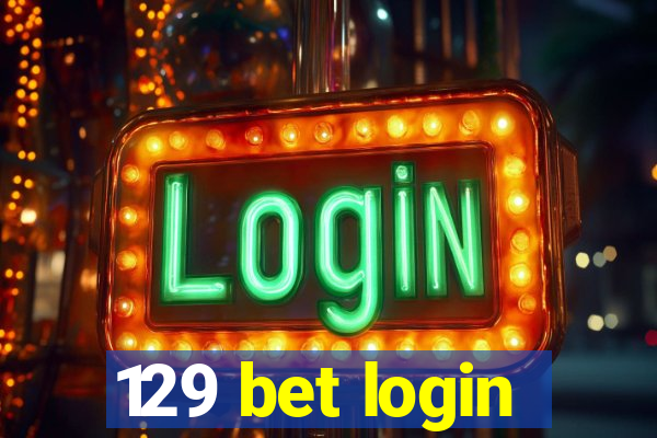 129 bet login